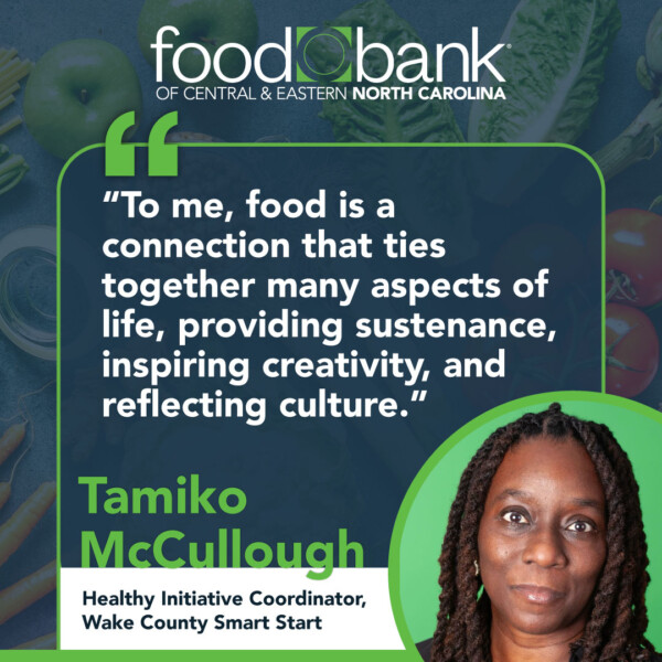 Tamiko-McCullough Graphic on a dark blue background that includes a quote from Tamiko McCullough: "To me, food is a connection that ties together many aspects of life, providing sustenance, inspiring creativity, and reflecting culture." There is a headshot of Tamiko at the bottom right corner of the graphic. She is a dark-skinned Black woman with locs.
